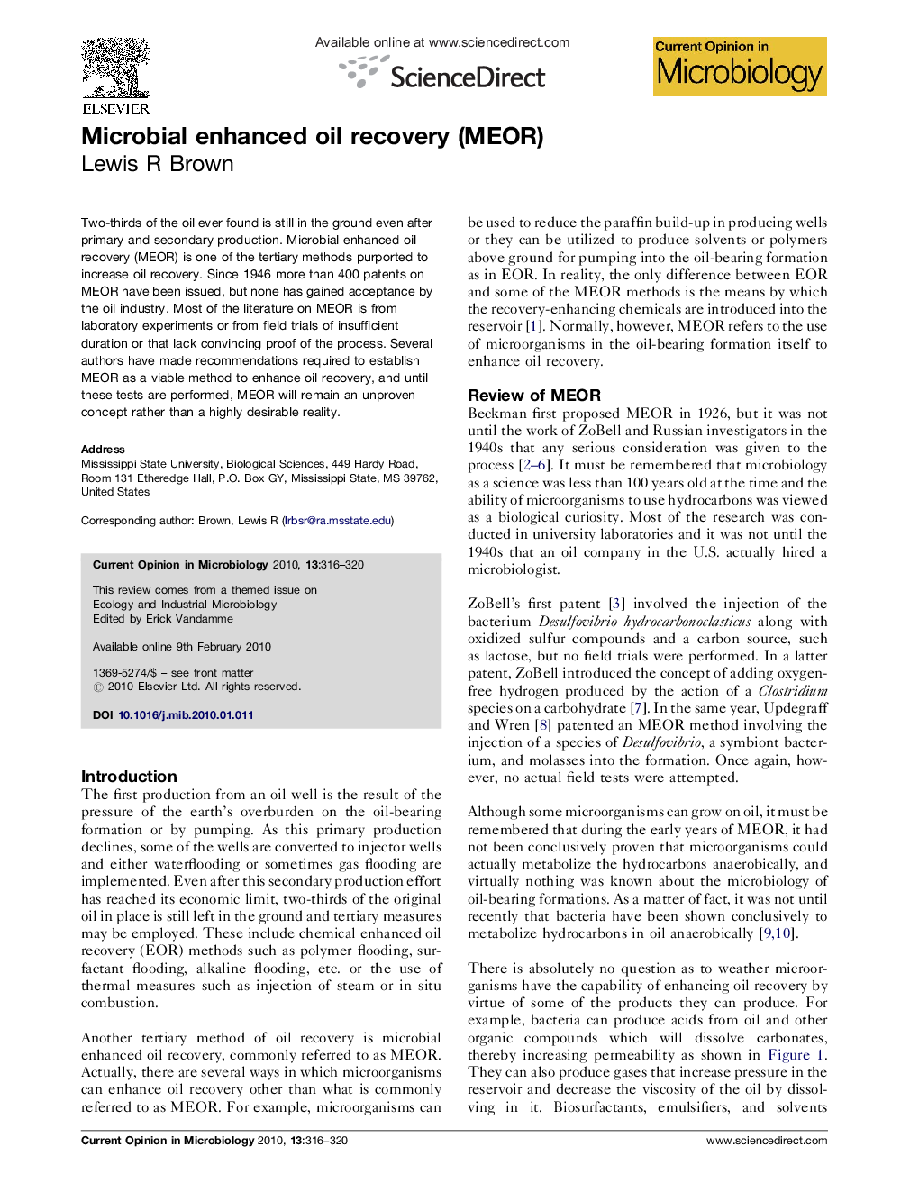 Microbial enhanced oil recovery (MEOR)