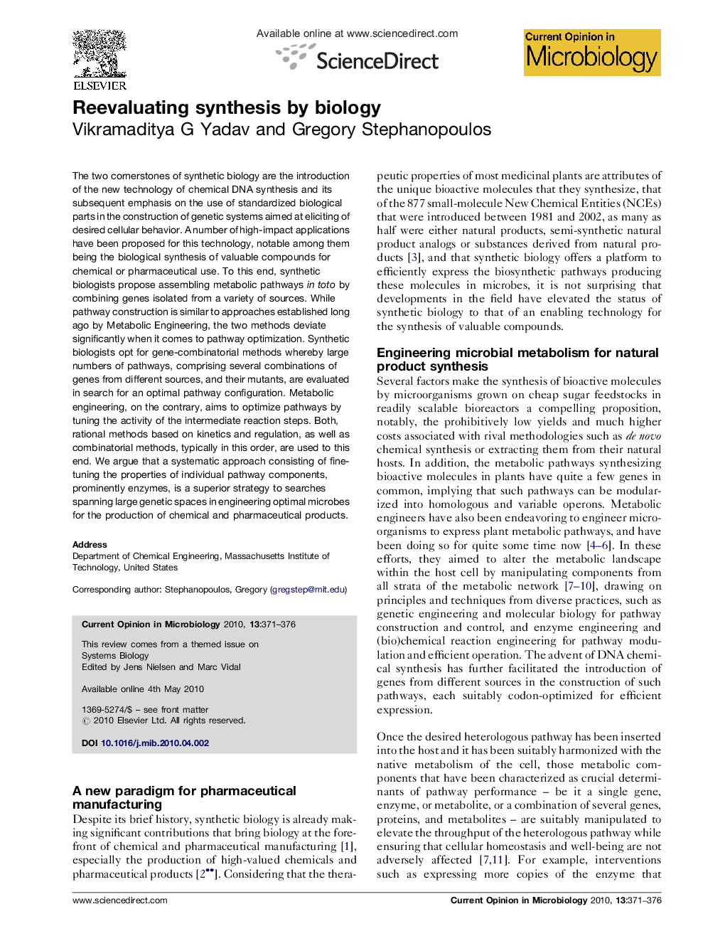 Reevaluating synthesis by biology