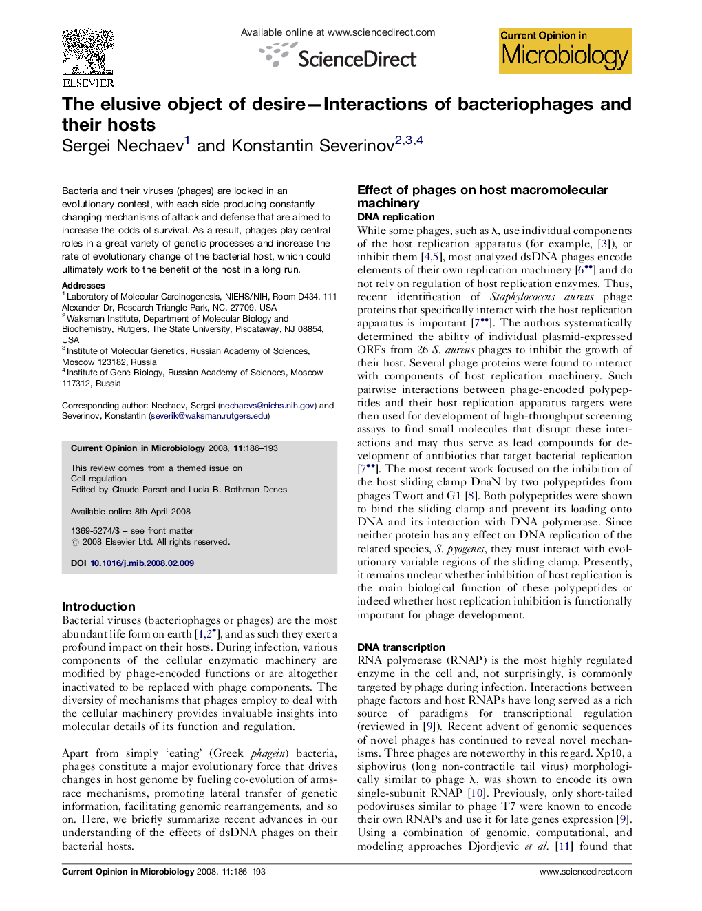 The elusive object of desire—Interactions of bacteriophages and their hosts