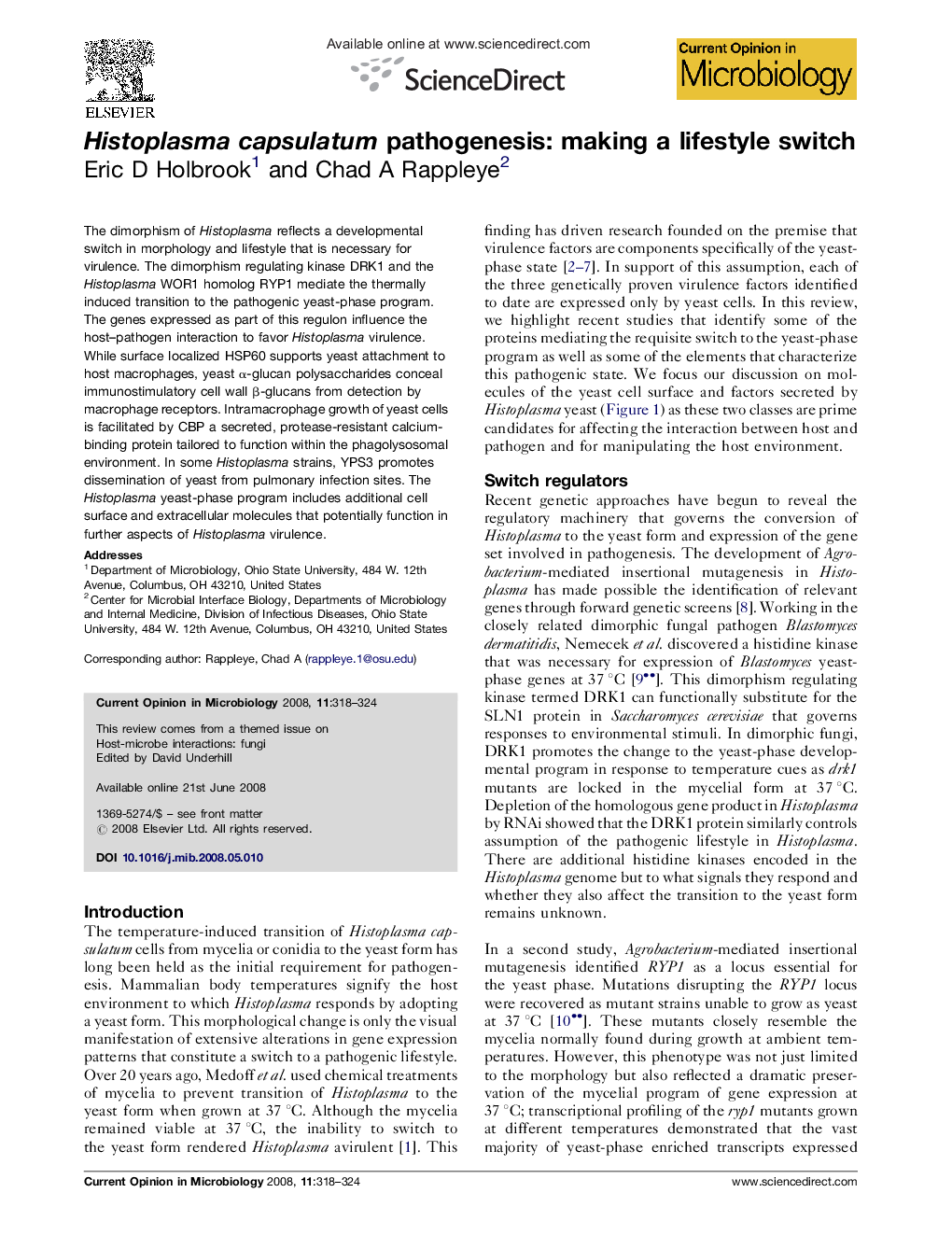 Histoplasma capsulatum pathogenesis: making a lifestyle switch