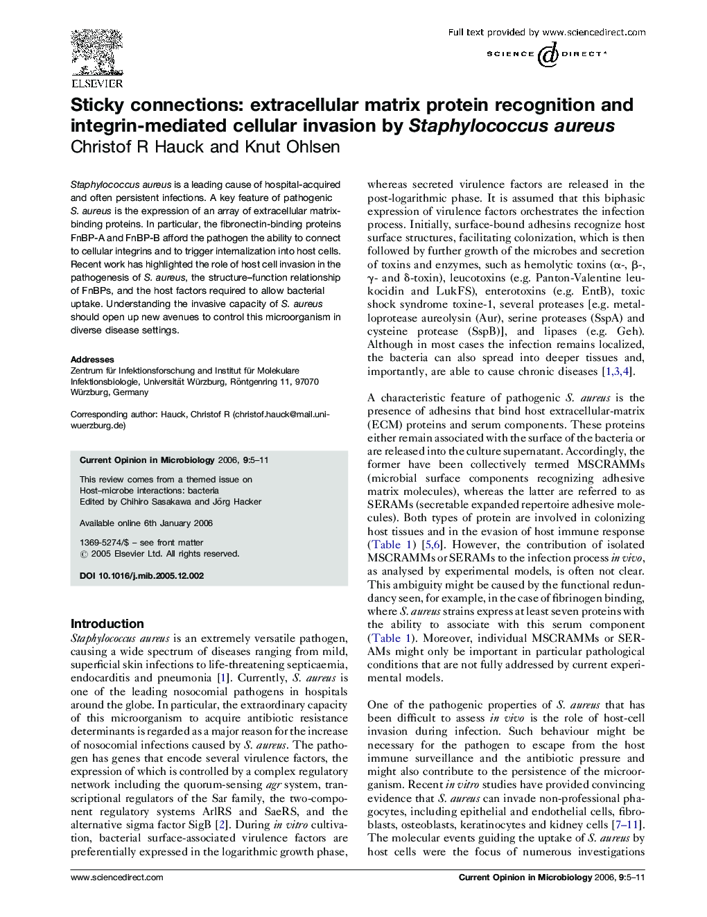 Sticky connections: extracellular matrix protein recognition and integrin-mediated cellular invasion by Staphylococcus aureus