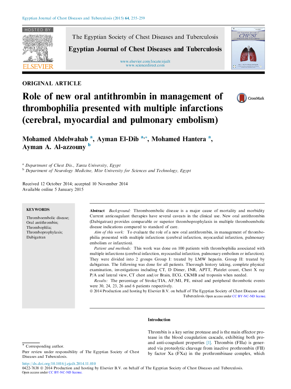 Role of new oral antithrombin in management of thrombophilia presented with multiple infarctions (cerebral, myocardial and pulmonary embolism) 