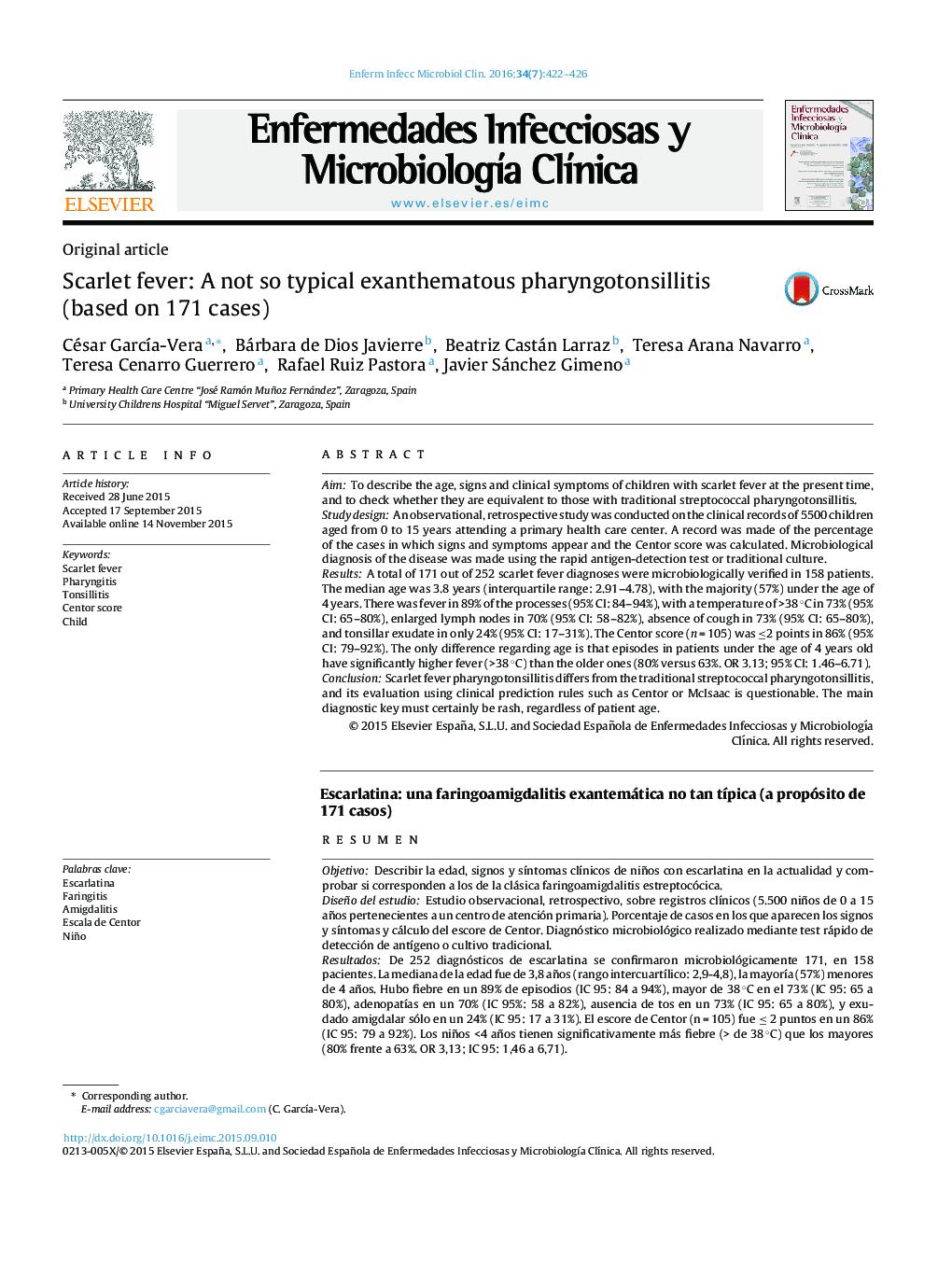 Scarlet fever: A not so typical exanthematous pharyngotonsillitis (based on 171 cases)