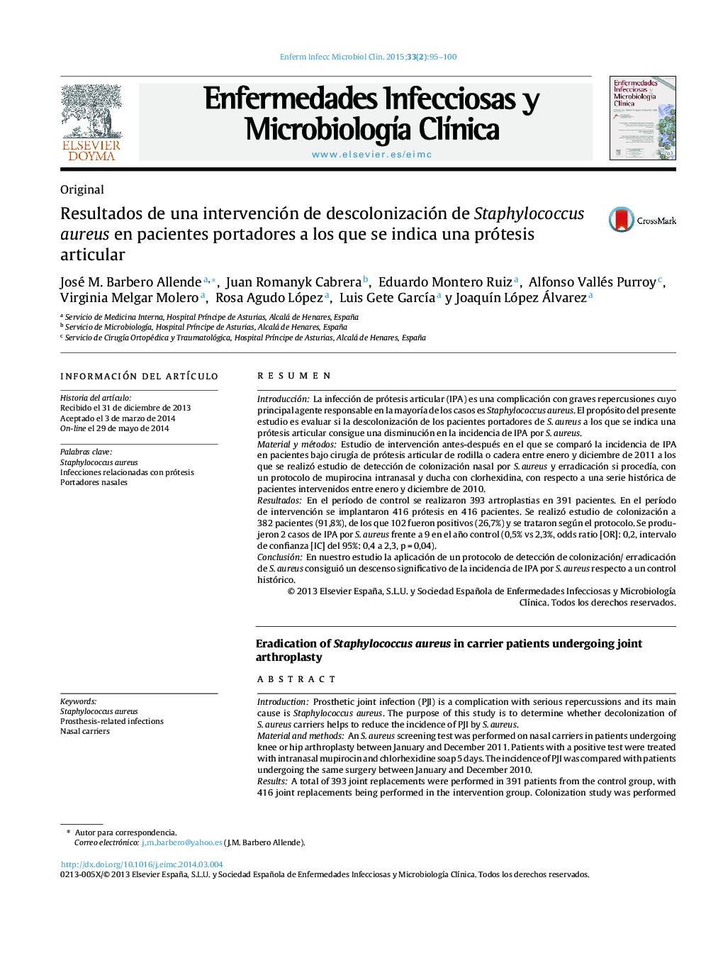 Resultados de una intervención de descolonización de Staphylococcus aureus en pacientes portadores a los que se indica una prótesis articular