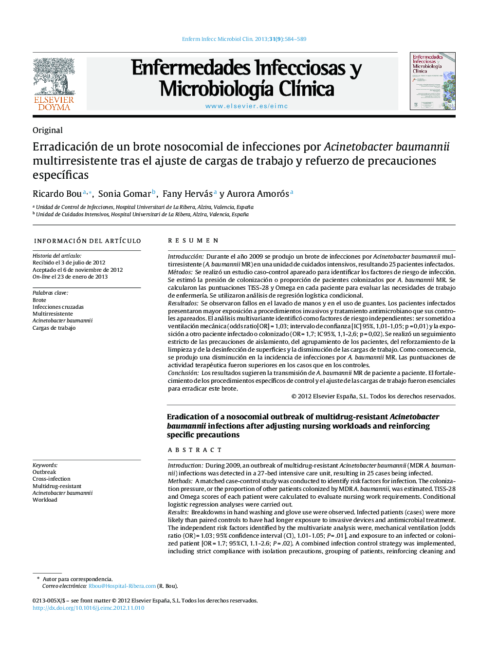 Erradicación de un brote nosocomial de infecciones por Acinetobacter baumannii multirresistente tras el ajuste de cargas de trabajo y refuerzo de precauciones específicas