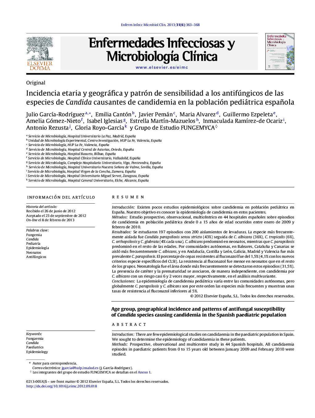 Incidencia etaria y geográfica y patrón de sensibilidad a los antifúngicos de las especies de Candida causantes de candidemia en la población pediátrica española