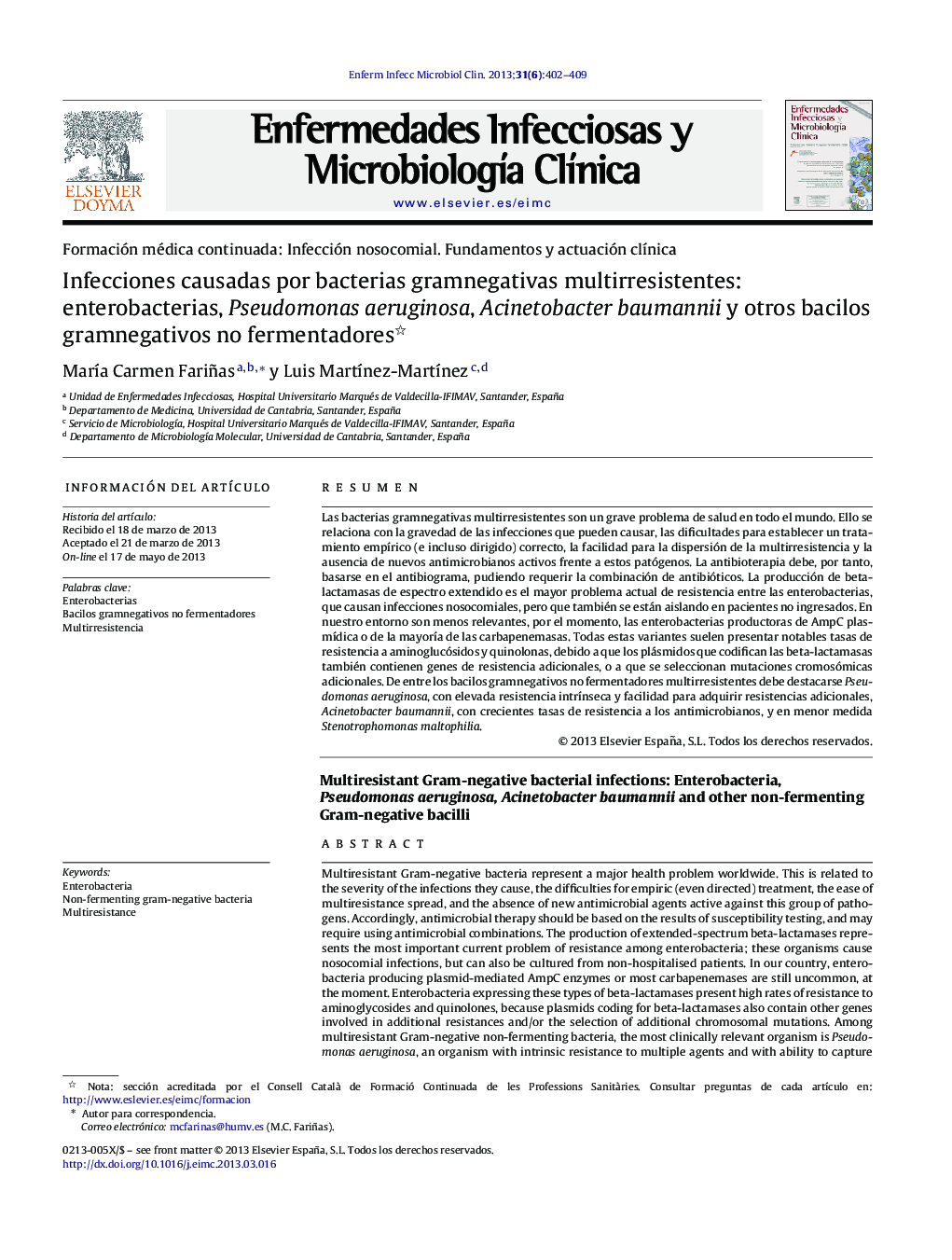 Infecciones causadas por bacterias gramnegativas multirresistentes: enterobacterias, Pseudomonas aeruginosa, Acinetobacter baumannii y otros bacilos gramnegativos no fermentadores 