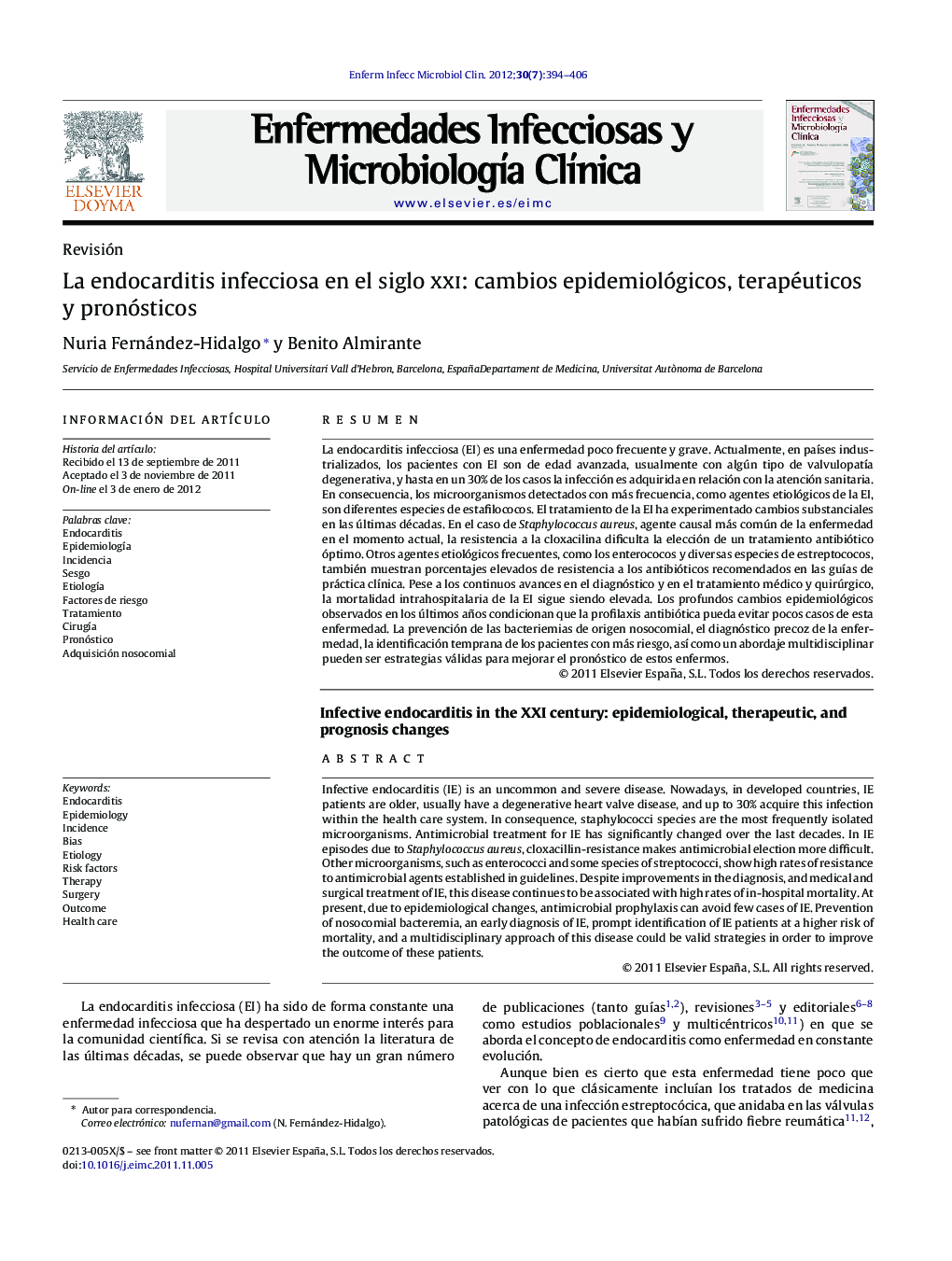 La endocarditis infecciosa en el siglo xxi: cambios epidemiológicos, terapéuticos y pronósticos