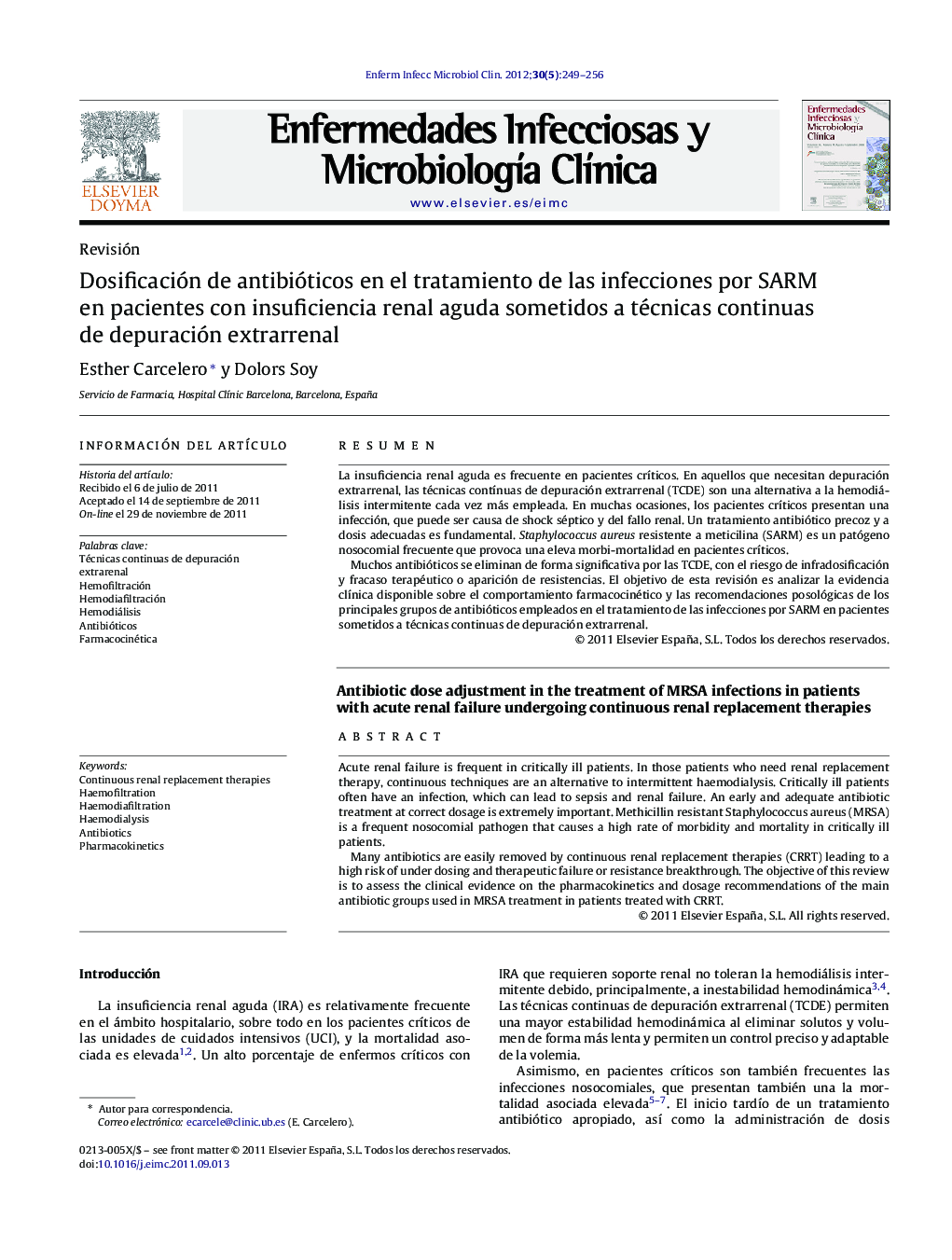 Dosificación de antibióticos en el tratamiento de las infecciones por SARM en pacientes con insuficiencia renal aguda sometidos a técnicas continuas de depuración extrarrenal