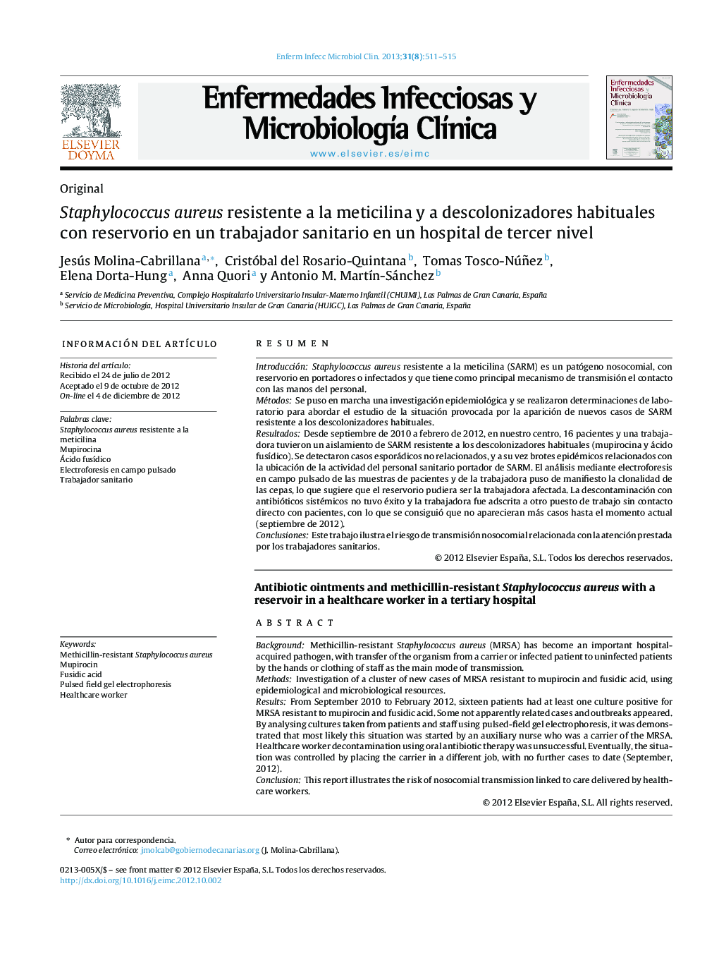 Staphylococcus aureus resistente a la meticilina y a descolonizadores habituales con reservorio en un trabajador sanitario en un hospital de tercer nivel