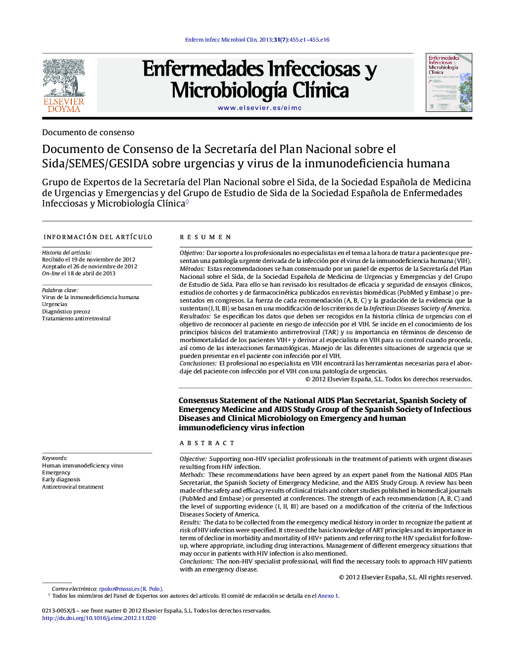 Documento de Consenso de la SecretarÃ­a del Plan Nacional sobre el Sida/SEMES/GESIDA sobre urgencias y virus de la inmunodeficiencia humana