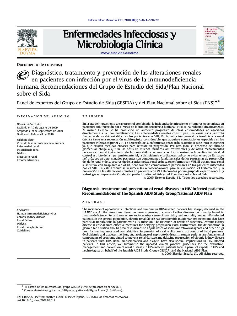 Diagnóstico, tratamiento y prevención de las alteraciones renales en pacientes con infección por el virus de la inmunodeficiencia humana. Recomendaciones del Grupo de Estudio del Sida/Plan Nacional sobre el Sida