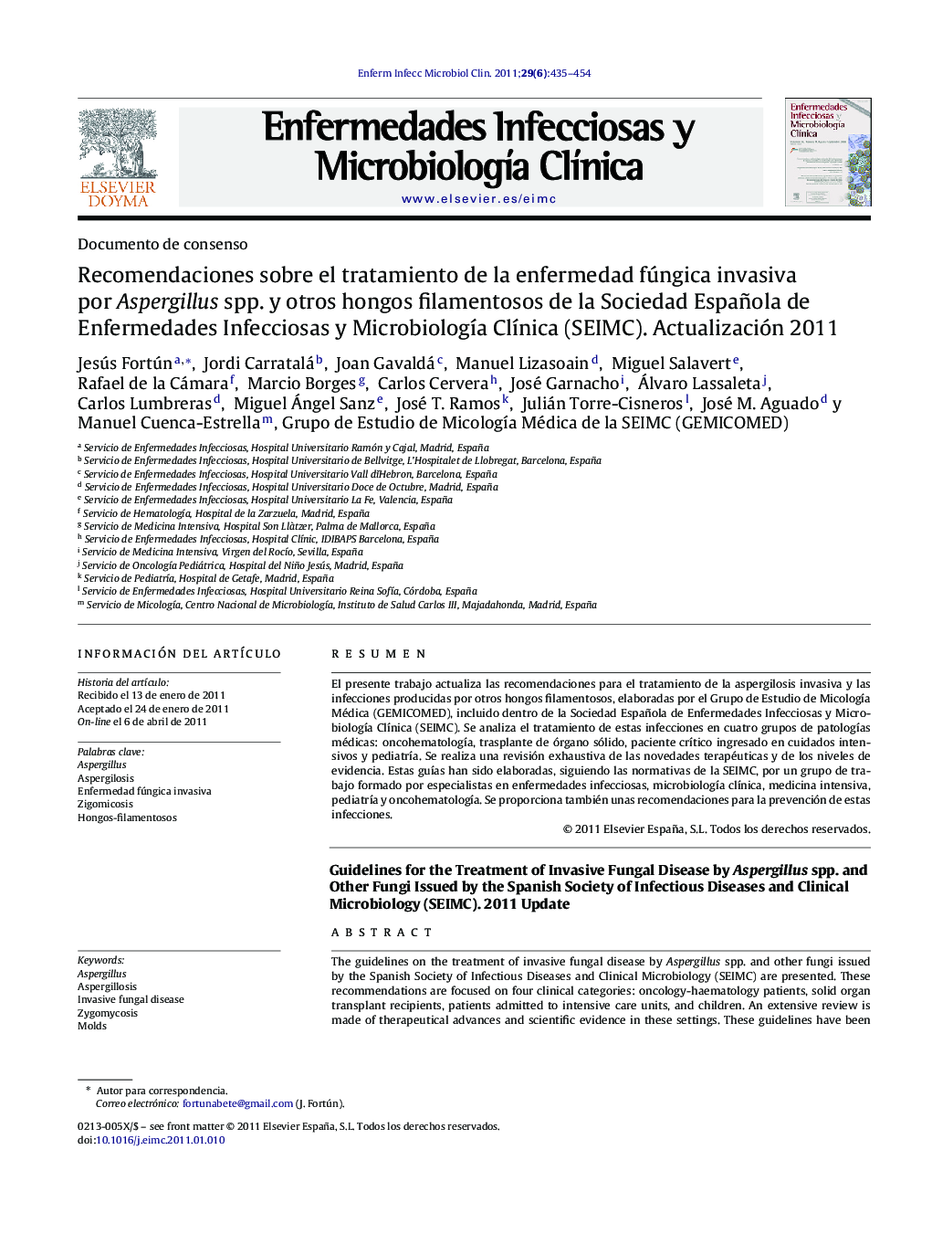 Recomendaciones sobre el tratamiento de la enfermedad fúngica invasiva por Aspergillus spp. y otros hongos filamentosos de la Sociedad Española de Enfermedades Infecciosas y Microbiología Clínica (SEIMC). Actualización 2011