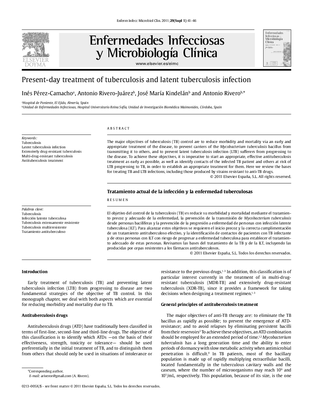 Present-day treatment of tuberculosis and latent tuberculosis infection