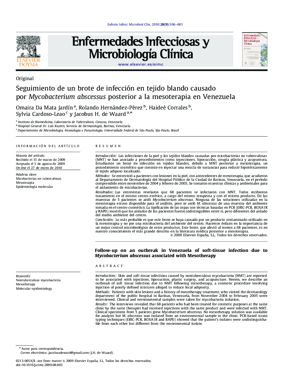 Seguimiento de un brote de infección en tejido blando causado por Mycobacterium abscessus posterior a la mesoterapia en Venezuela