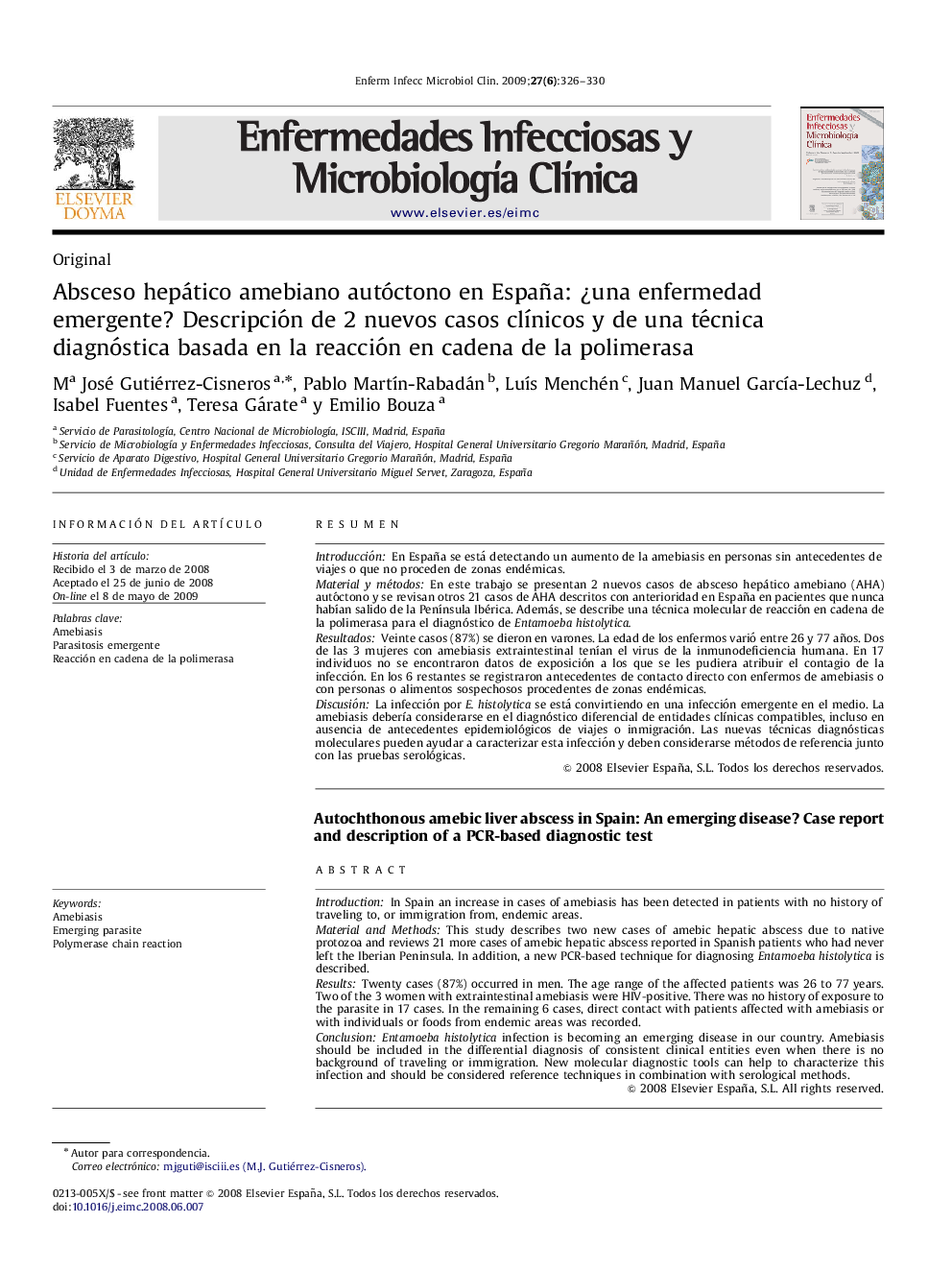 Absceso hepático amebiano autóctono en España: ¿una enfermedad emergente? Descripción de 2 nuevos casos clínicos y de una técnica diagnóstica basada en la reacción en cadena de la polimerasa