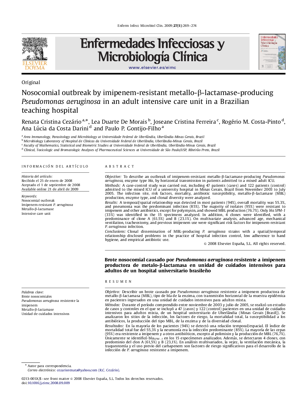 Nosocomial outbreak by imipenem-resistant metallo-Î²-lactamase-producing Pseudomonas aeruginosa in an adult intensive care unit in a Brazilian teaching hospital