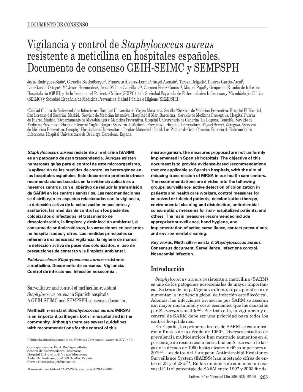 Vigilancia y control de Staphylococcus aureus resistente a meticilina en hospitales españoles. Documento de consenso GEIH-SEIMC y SEMPSPH 