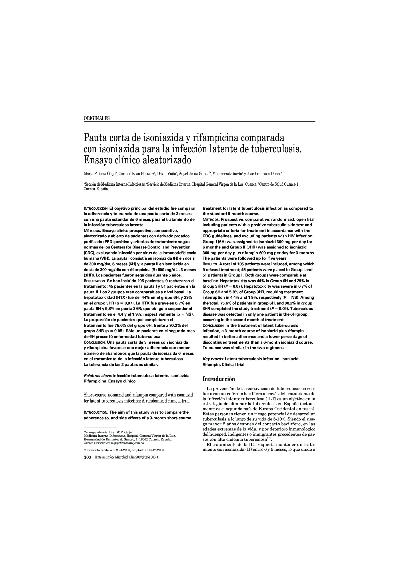 Pauta corta de isoniazida y rifampicina comparada con isoniazida para la infección latente de tuberculosis. Ensayo clÃ­nico aleatorizado