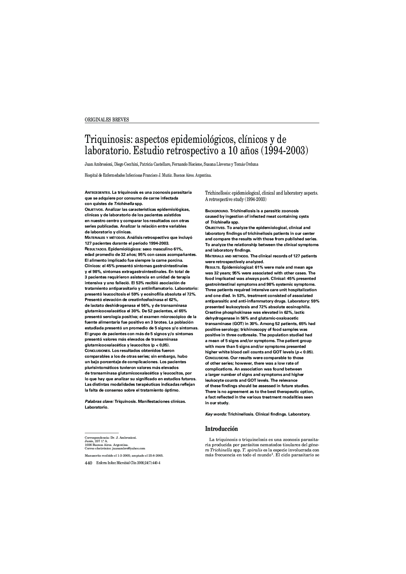 Triquinosis: aspectos epidemiológicos, clÃ­nicos y de laboratorio. Estudio retrospectivo a 10 años (1994-2003)