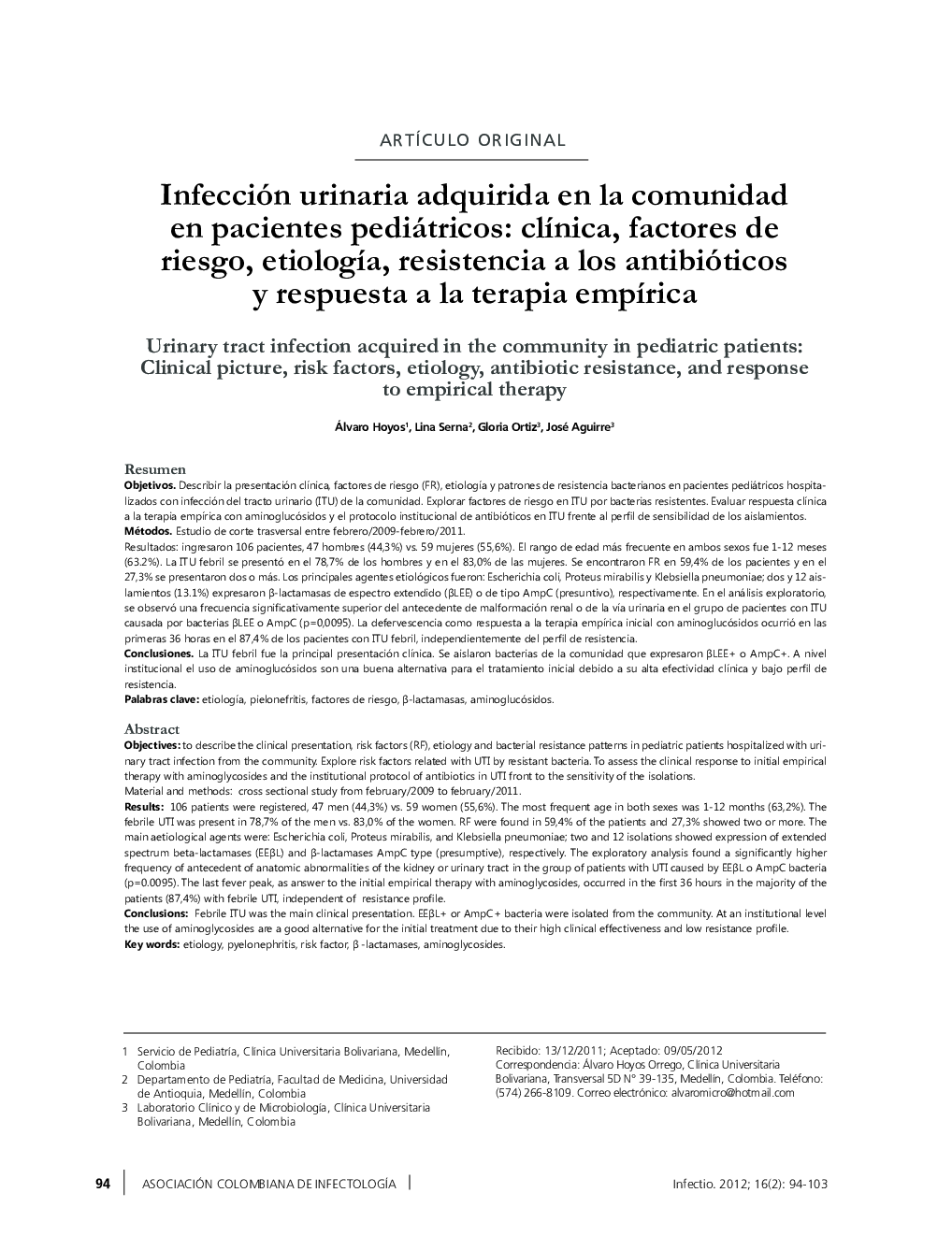 Infección urinaria adquirida en la comunidad en pacientes pediátricos: clínica, factores de riesgo, etiología, resistencia a los antibióticos y respuesta a la terapia empírica