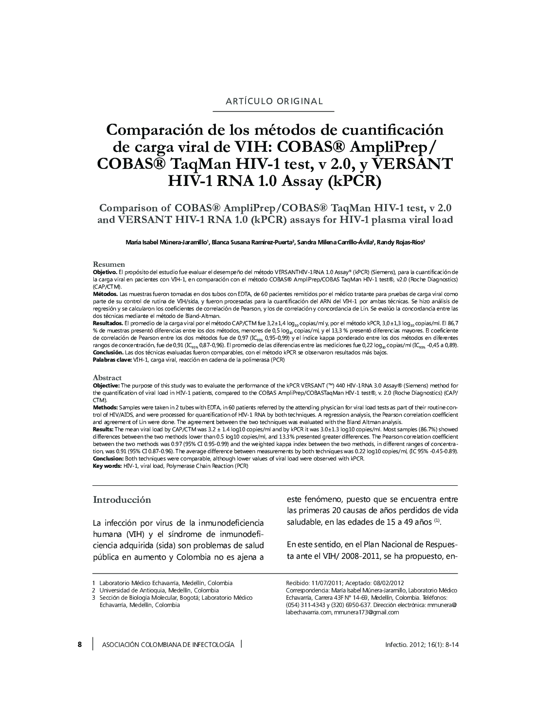 Comparacióde los métodos de cuantificación de carga viral de VIH: COBAS® AmpliPrep/ COBAS® TaqMan HIV-1 test, v 2.0, y VERSANT HIV-1 RNA 1.0 Assay (kPCR)