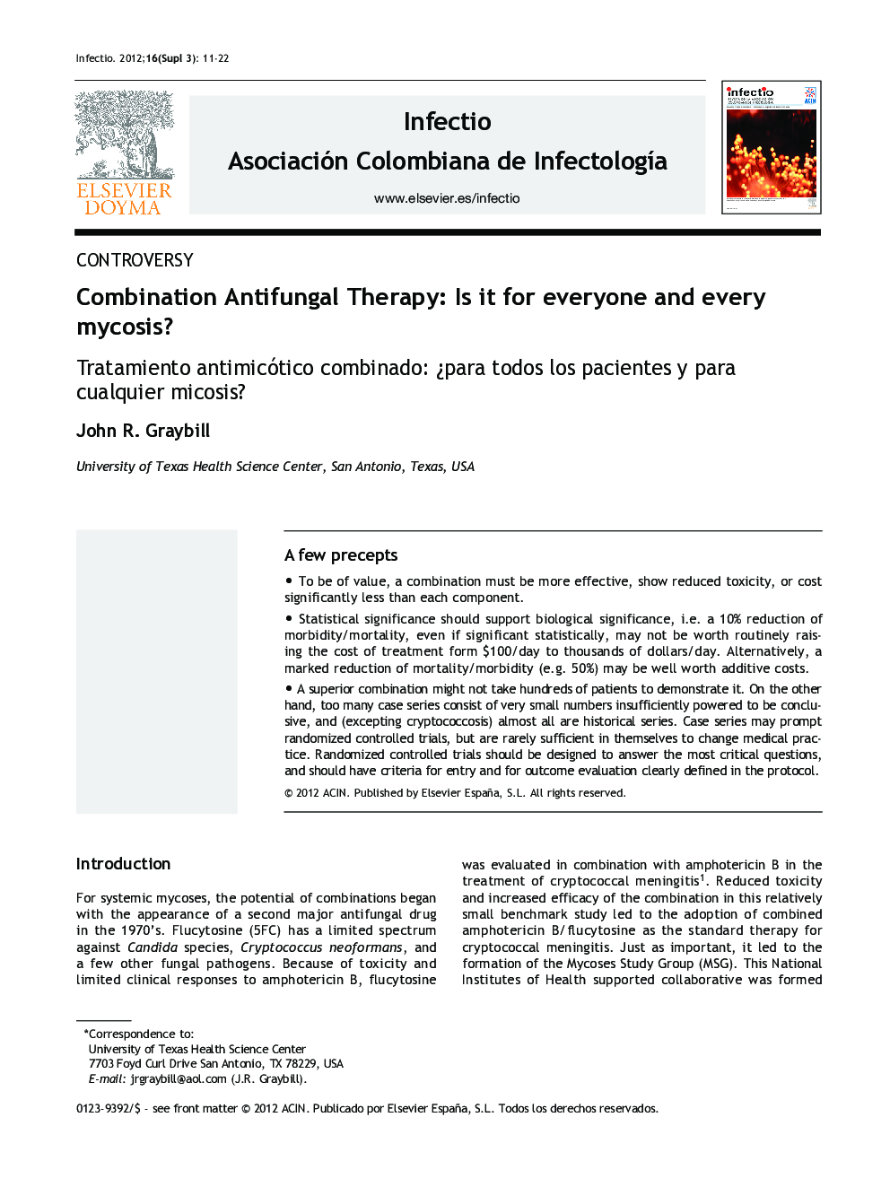 Combination Antifungal Therapy: Is it for everyone and every mycosis?