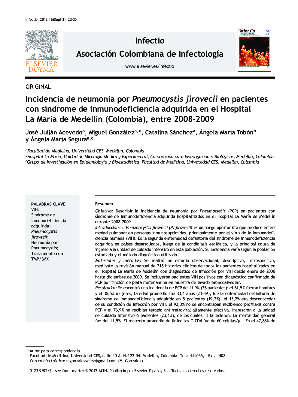 Incidencia de neumonía por Pneumocystis jirovecii en pacientes con síndrome de inmunodeficiencia adquirida en el Hospital La María de Medellín (Colombia), entre 2008–2009