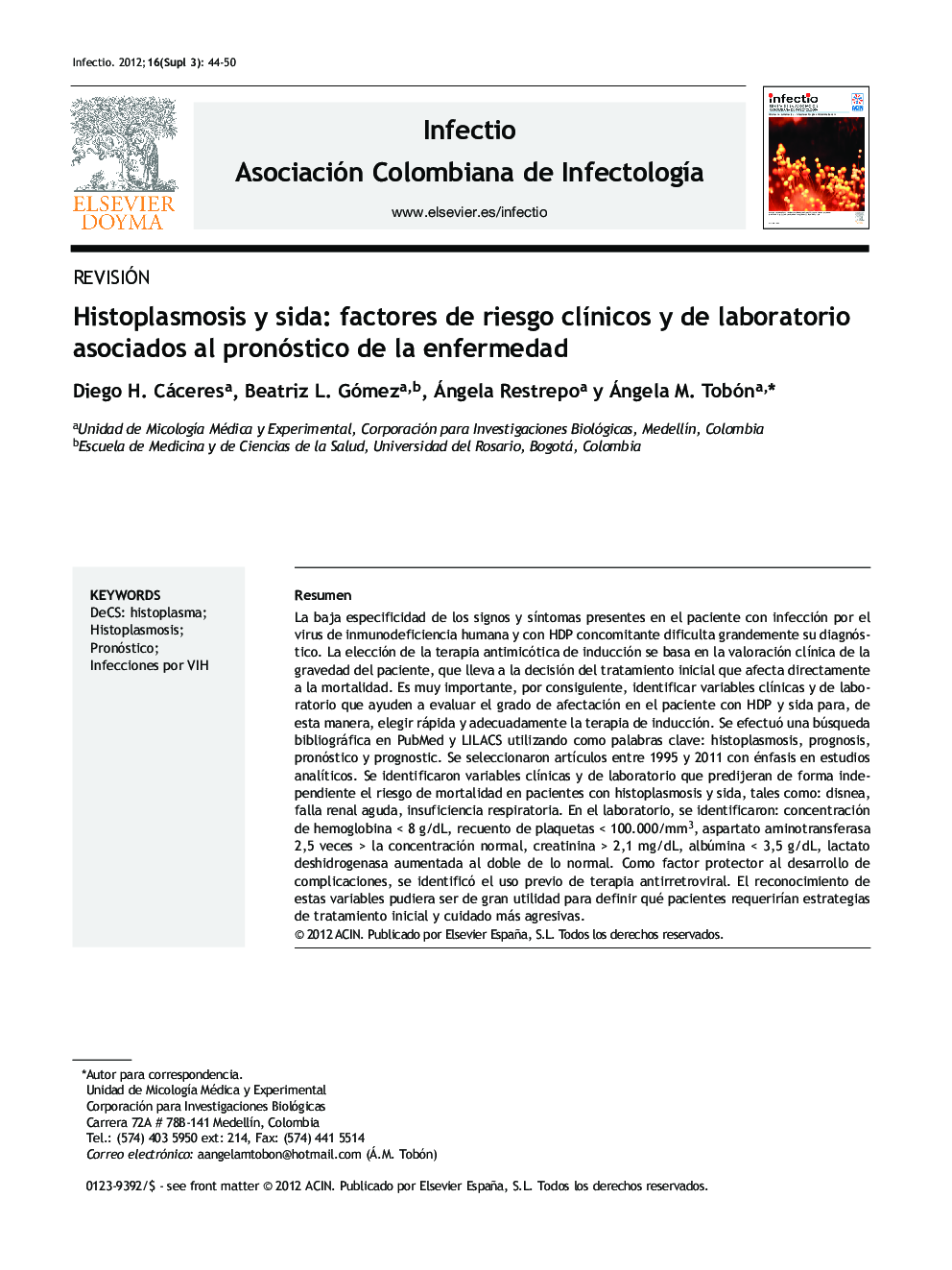 Histoplasmosis y sida: factores de riesgo clínicos y de laboratorio asociados al pronóstico de la enfermedad