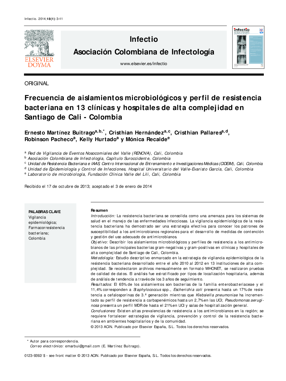 Frecuencia de aislamientos microbiológicos y perfil de resistencia bacteriana en 13 clínicas y hospitales de alta complejidad en Santiago de Cali - Colombia