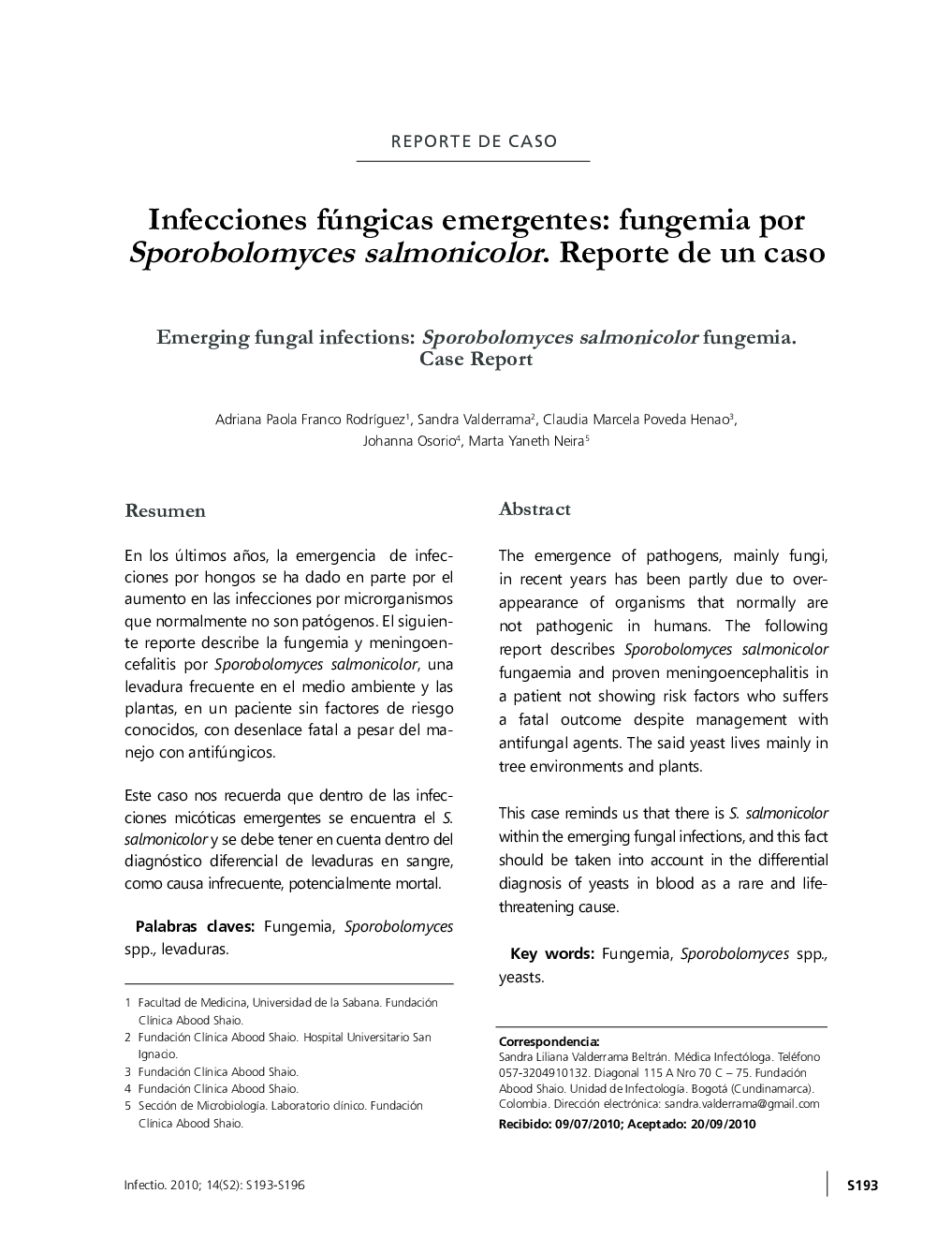 Infecciones fúngicas emergentes: Fungemia por Sporobolomyces salmonicolor. Reporte de un caso