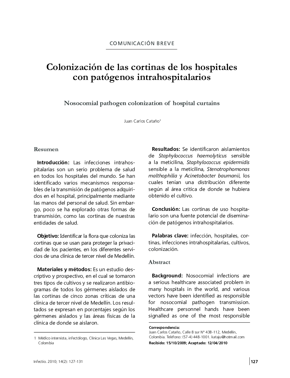 Colonización de las cortinas de los hospitales con patógenos intrahospitalarios