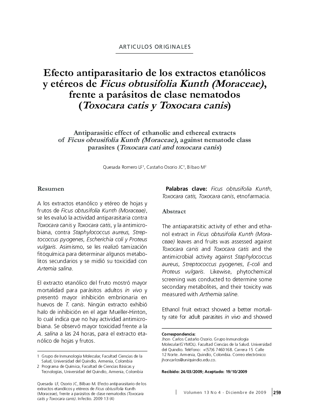 Efecto antiparasitario de los extractos etanólicos y etéreos de Ficus obtusifolia Kunth (Moraceae), frente a parásitos de clase nematodos (Toxocara catis y Toxocara canis)