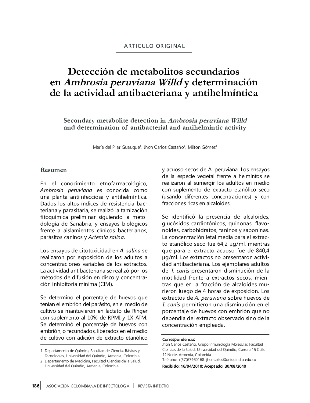 Detección de metabolitos secundarios en Ambrosia peruviana Willd y determinación de la actividad antibacteriana y antihelmíntica