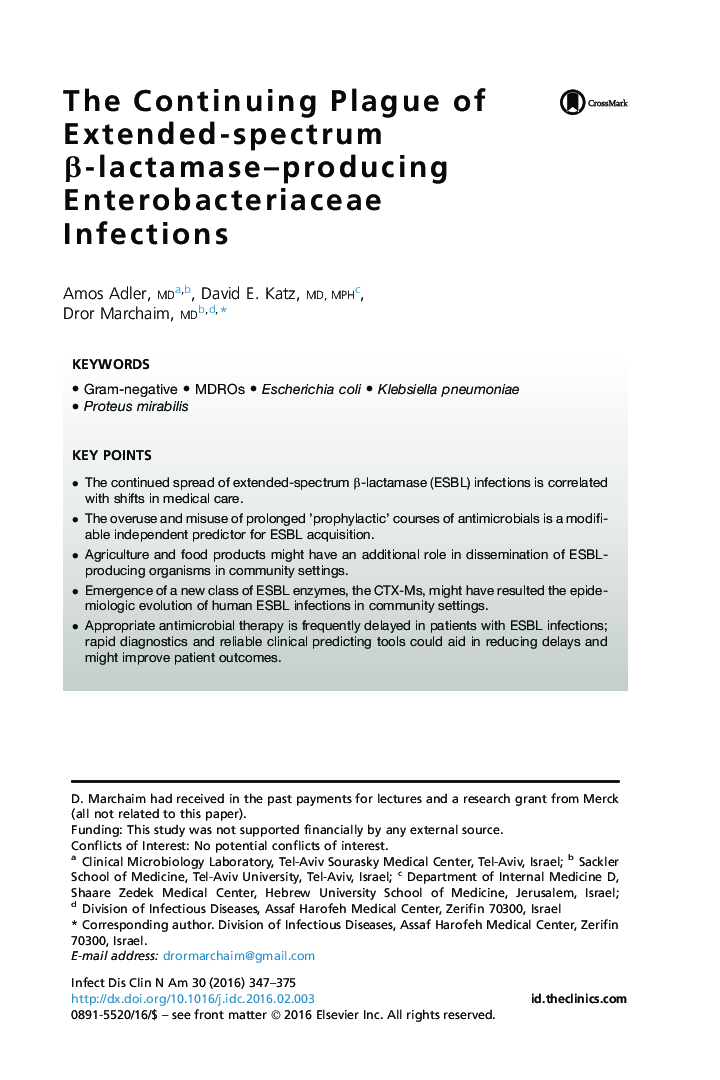 The Continuing Plague of Extended-spectrum Î²-lactamase-producing Enterobacteriaceae Infections