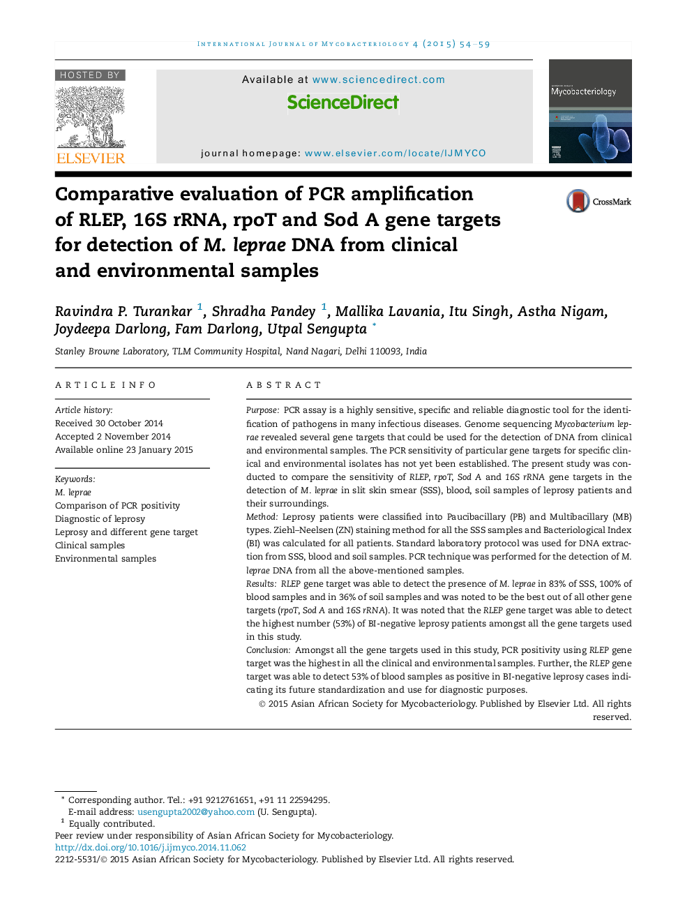 Comparative evaluation of PCR amplification of RLEP, 16S rRNA, rpoT and Sod A gene targets for detection of M. leprae DNA from clinical and environmental samples 