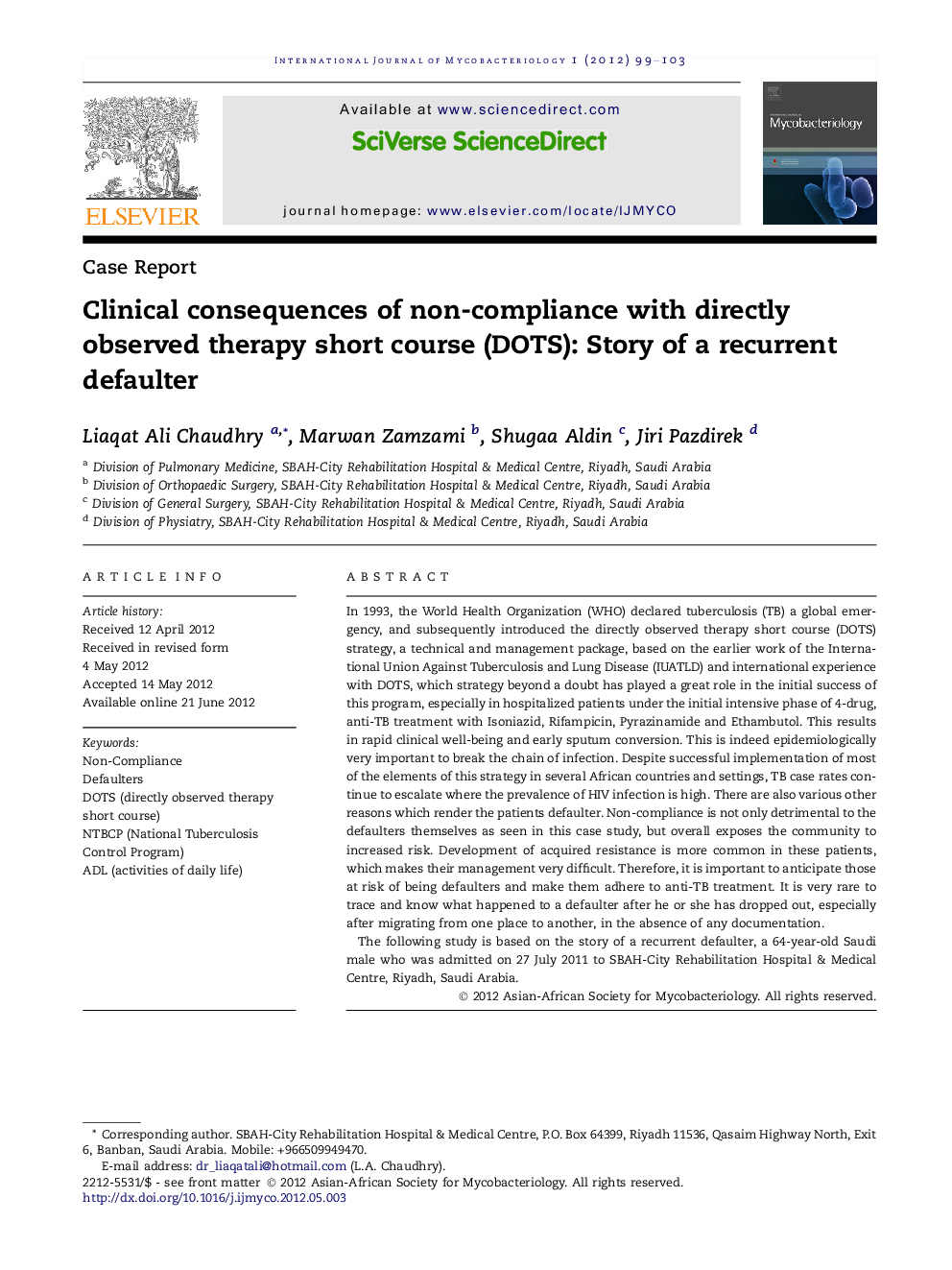 Clinical consequences of non-compliance with directly observed therapy short course (DOTS): Story of a recurrent defaulter