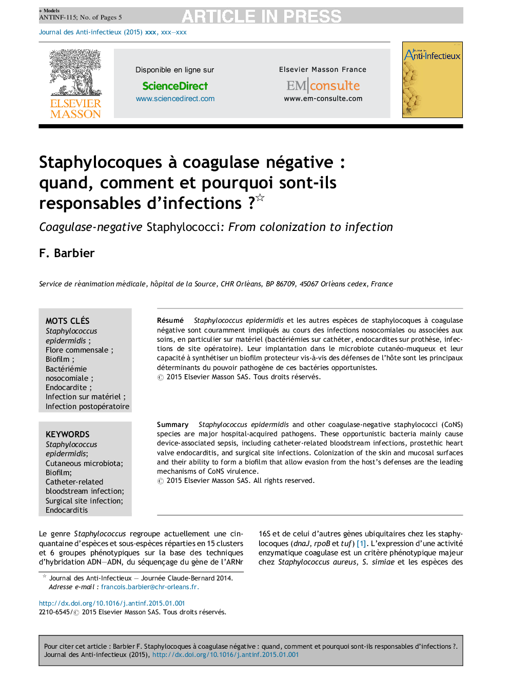 Staphylocoques Ã  coagulase négativeÂ : quand, comment et pourquoi sont-ils responsables d'infectionsÂ ?