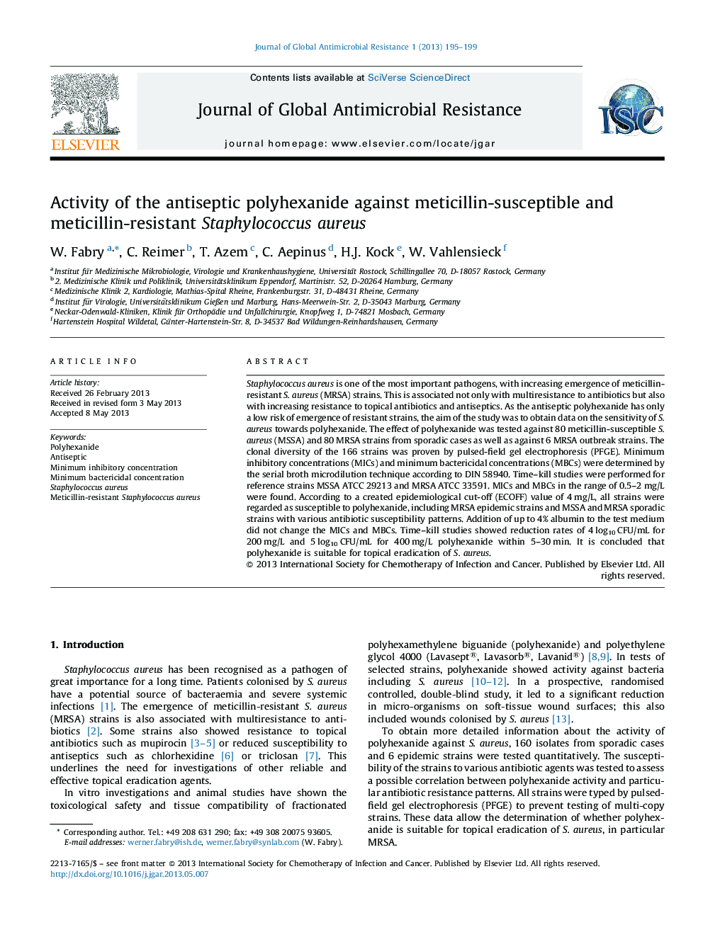 Activity of the antiseptic polyhexanide against meticillin-susceptible and meticillin-resistant Staphylococcus aureus