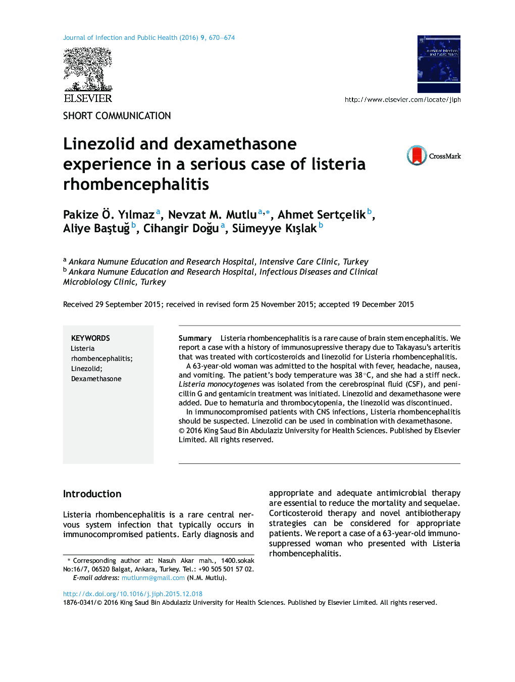 Linezolid and dexamethasone experience in a serious case of listeria rhombencephalitis