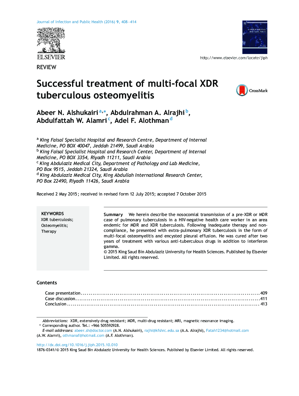 Successful treatment of multi-focal XDR tuberculous osteomyelitis