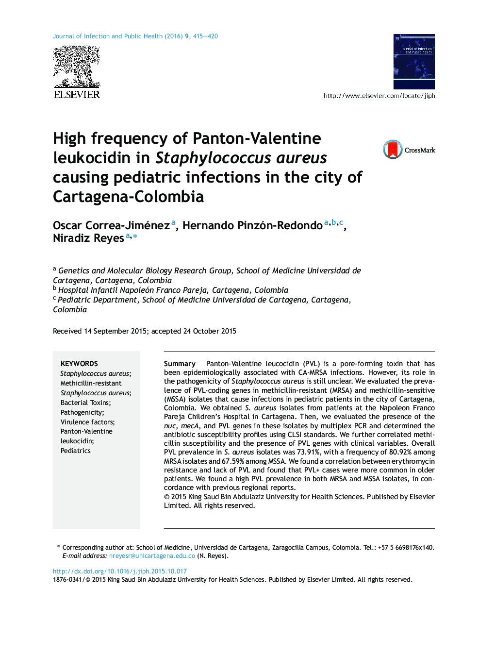 High frequency of Panton-Valentine leukocidin in Staphylococcus aureus causing pediatric infections in the city of Cartagena-Colombia