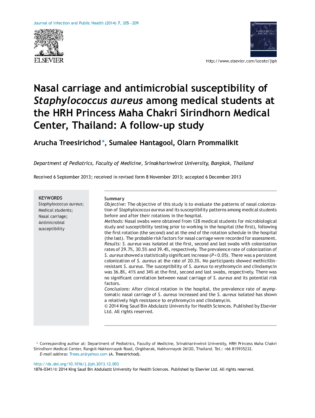 Nasal carriage and antimicrobial susceptibility of Staphylococcus aureus among medical students at the HRH Princess Maha Chakri Sirindhorn Medical Center, Thailand: A follow-up study