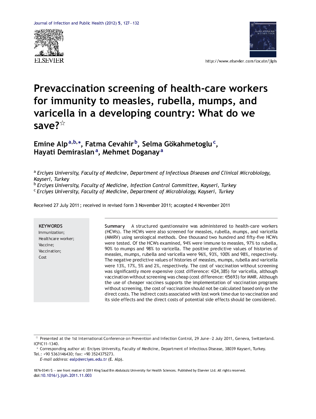 Prevaccination screening of health-care workers for immunity to measles, rubella, mumps, and varicella in a developing country: What do we save? 