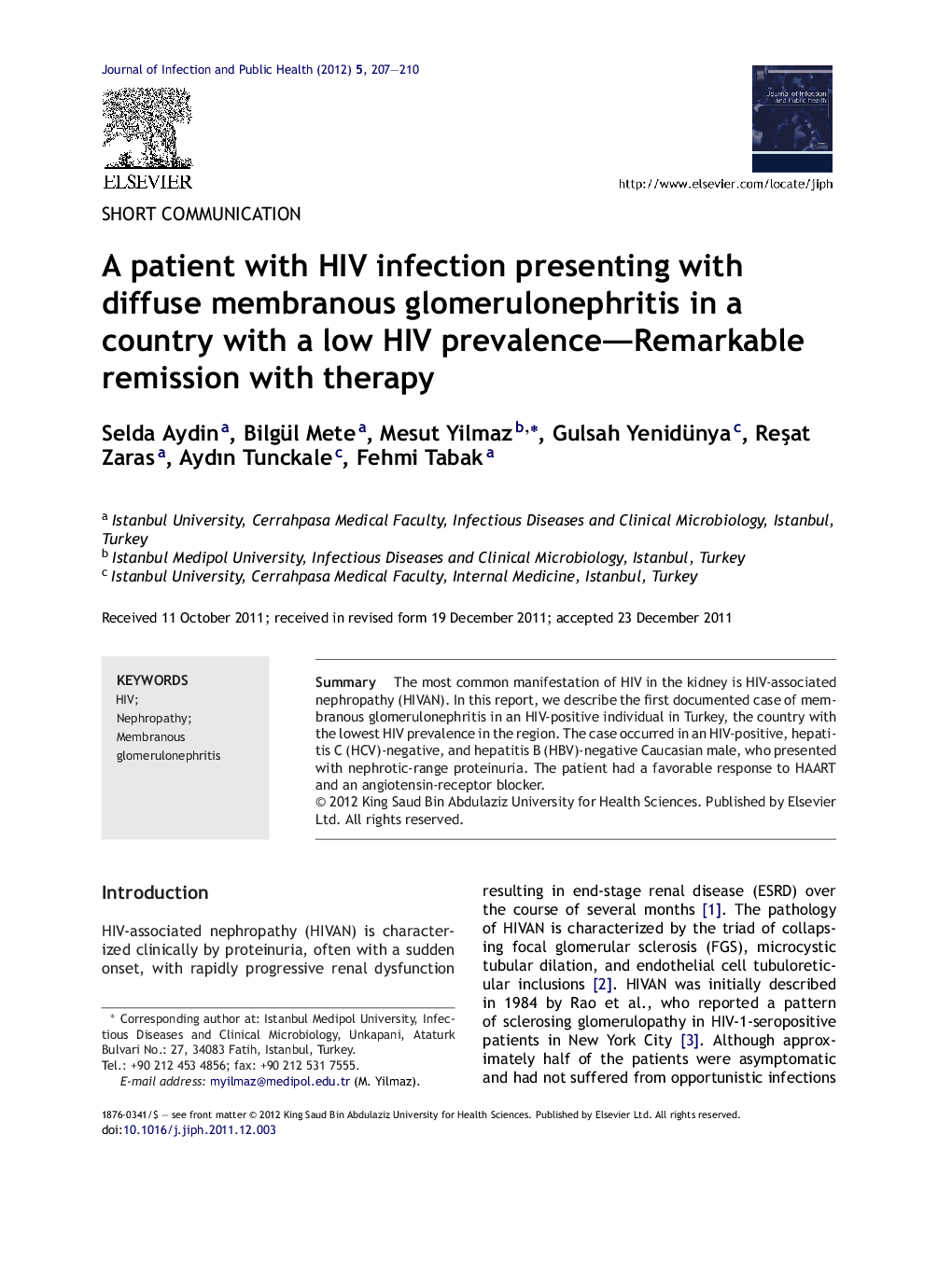 A patient with HIV infection presenting with diffuse membranous glomerulonephritis in a country with a low HIV prevalence—Remarkable remission with therapy