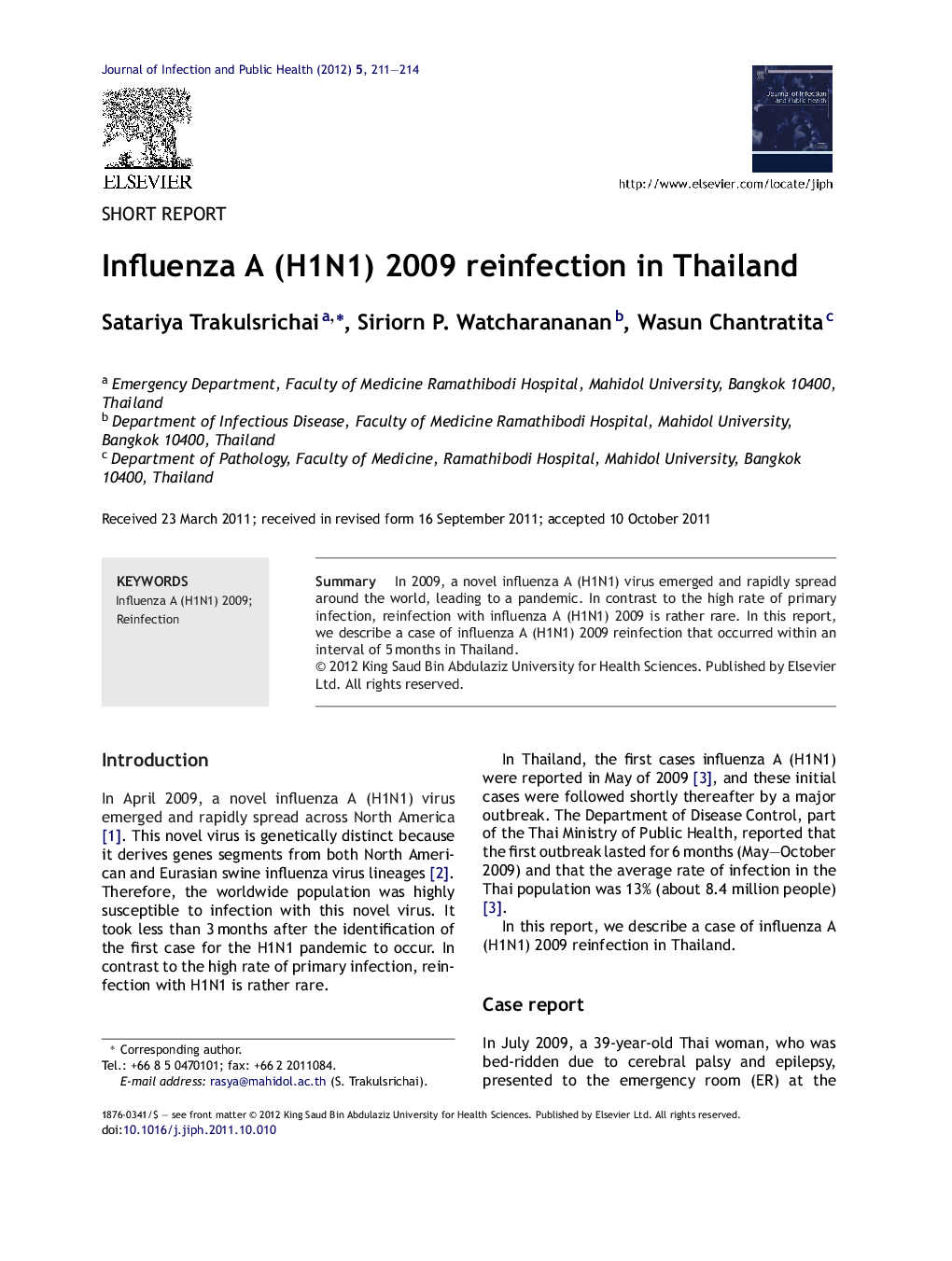 Influenza A (H1N1) 2009 reinfection in Thailand