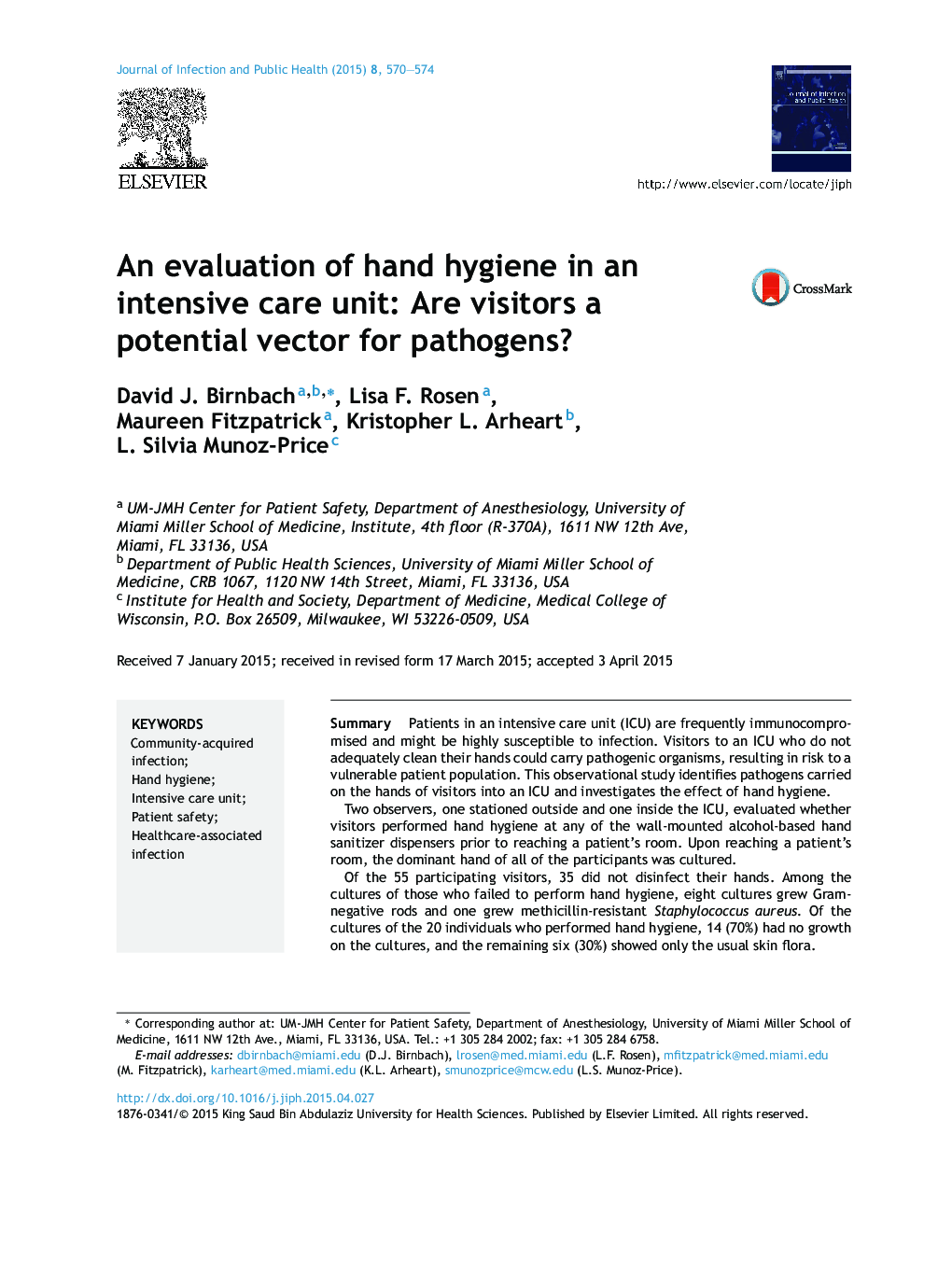 An evaluation of hand hygiene in an intensive care unit: Are visitors a potential vector for pathogens?