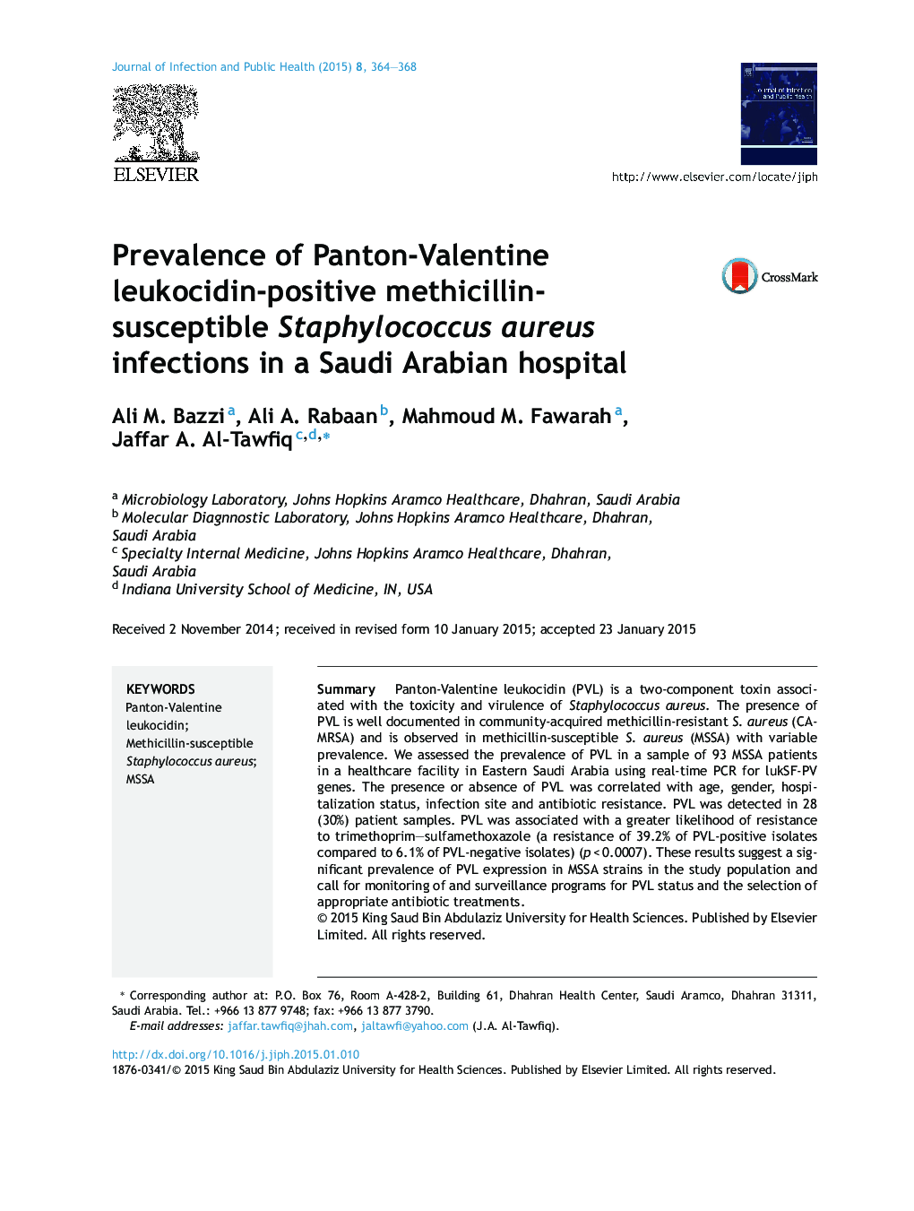 Prevalence of Panton-Valentine leukocidin-positive methicillin-susceptible Staphylococcus aureus infections in a Saudi Arabian hospital