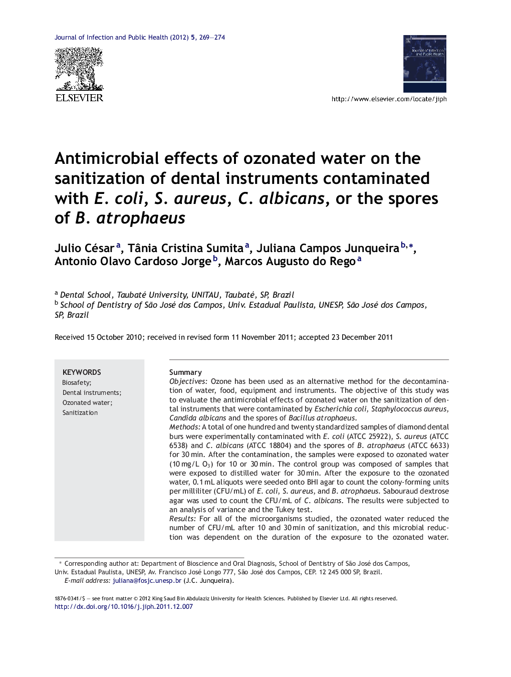 Antimicrobial effects of ozonated water on the sanitization of dental instruments contaminated with E. coli, S. aureus, C. albicans, or the spores of B. atrophaeus