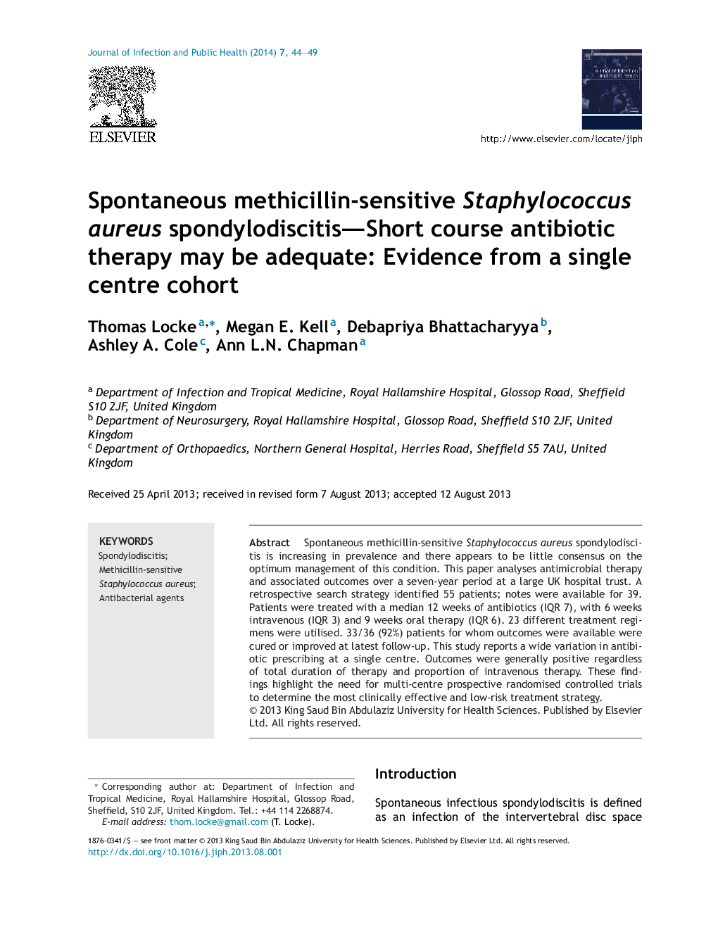 Spontaneous methicillin-sensitive Staphylococcus aureus spondylodiscitis-Short course antibiotic therapy may be adequate: Evidence from a single centre cohort